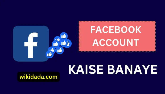 Facebook-Account-Kaise-Banye