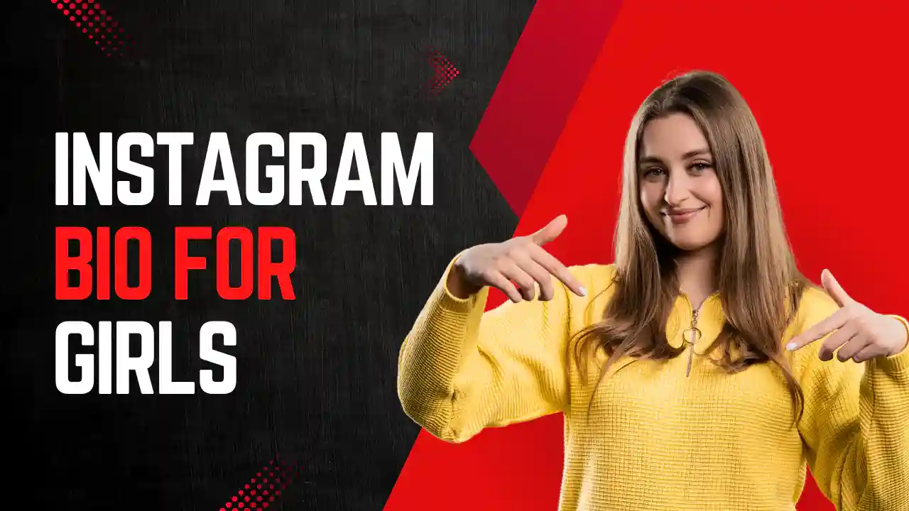 Instagram bio for girls